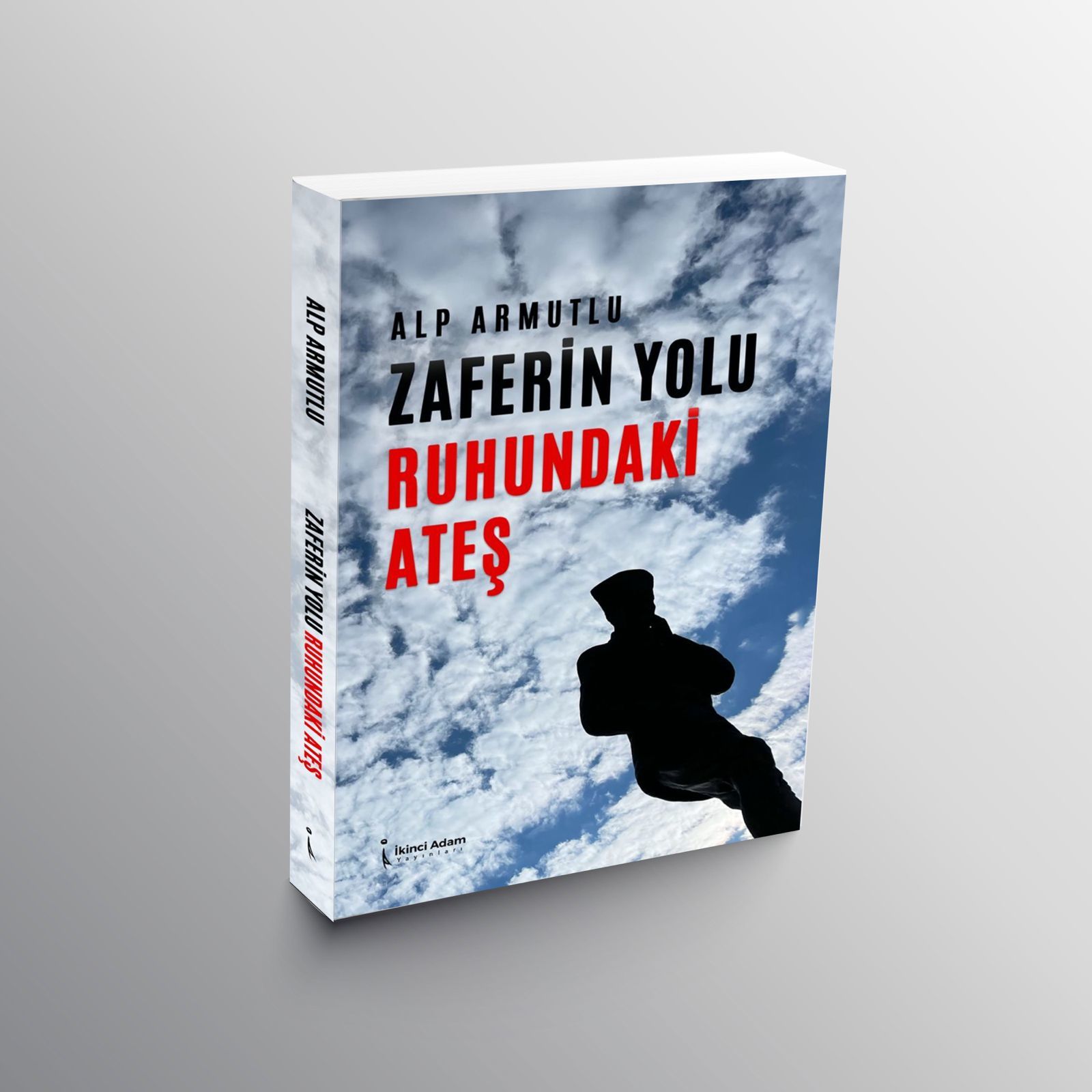 Zaferin Yolu - Ruhundaki Ateş